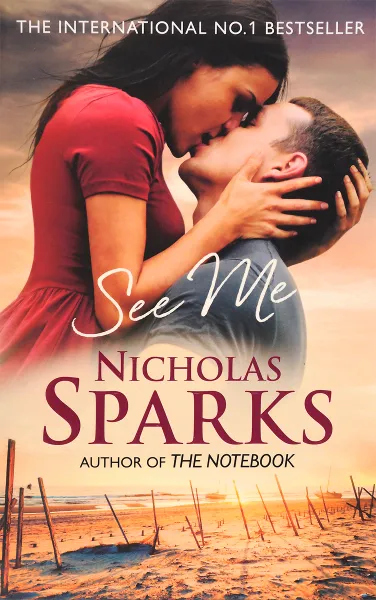 Обложка книги See Me, Nicholas Sparks