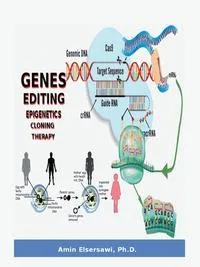 Обложка книги Gene Editing, Epigenetic, Cloning and Therapy, Amin Elser