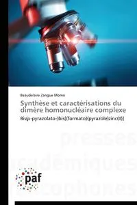 Обложка книги Synthese et caracterisations du dimere homonucleaire complexe, MOMO-B