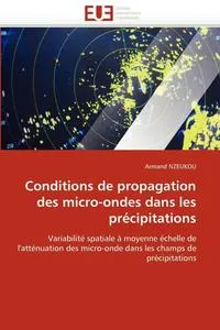 Обложка книги Conditions de Propagation Des Micro-Ondes Dans Les Precipitations, NZEUKOU-A