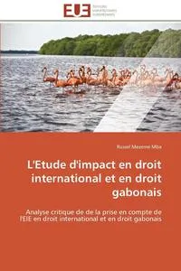 Обложка книги L'etude d'impact en droit international et en droit gabonais, MBA-R