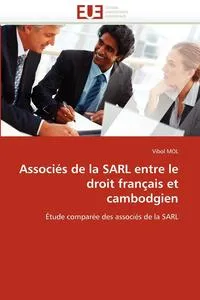 Обложка книги Associes de La Sarl Entre Le Droit Francais Et Cambodgien, MOL-V