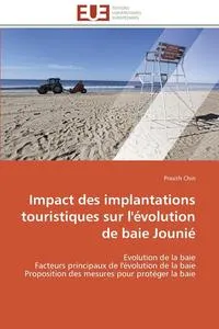 Обложка книги Impact des implantations touristiques sur l'evolution de baie jounie, CHIN-P