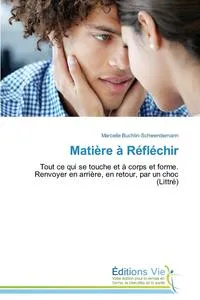 Обложка книги Matiere a Reflechir, BUCHLIN-SCHWENDEMANN-M