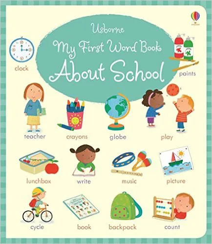 Обложка книги My First Word Book About School, Holly Bathie