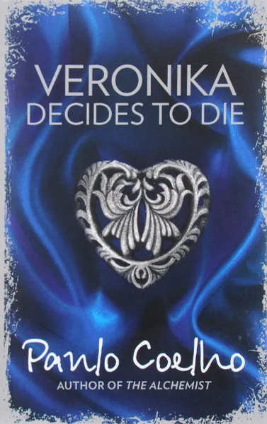 Обложка книги Veronika Decides to Die, Paulo Coelho