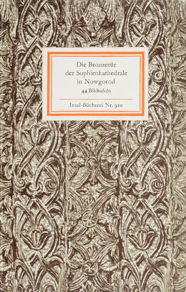 Обложка книги Die Bronzetur der Sophienkathedrale in Nowgorod, Hans-Joachim Krause, Ernst Schubert