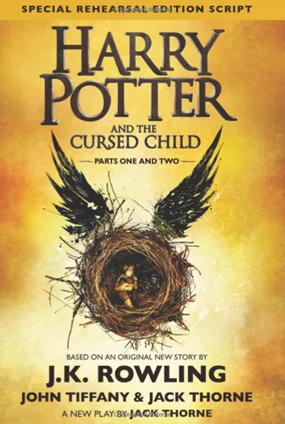 Обложка книги Harry Potter and the Cursed Child: Parts 1 & 2, J. K. Rowling, Jack Thorne, John Tiffany
