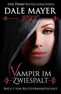 Обложка книги Vampir im Zwiespalt, Dale Mayer