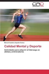 Обложка книги Calidad Mental y DePorte, Zepeda Gomez Manuel Gustavo