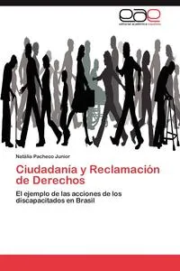 Обложка книги Ciudadania y Reclamacion de Derechos, Pacheco Junior Natalia