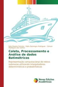 Обложка книги Coleta, Processamento e Analise de dados Batimetricos, Oliveira Ferreira Italo