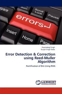 Обложка книги Error Detection & Correction using Reed-Muller Algorithm, Paramdeep Singh