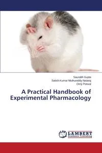 Обложка книги A Practical Handbook of Experimental Pharmacology, Gupta Saurabh