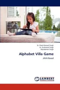 Обложка книги Alphabet Villa Game, Singh Er Preet Kanwal