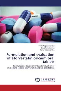 Обложка книги Formulation and evaluation of atorvastatin calcium oral tablets, Nageswara Rao Tentu