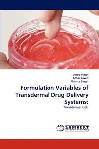 Обложка книги Formulation Variables of Transdermal Drug Delivery Systems, vinod singh