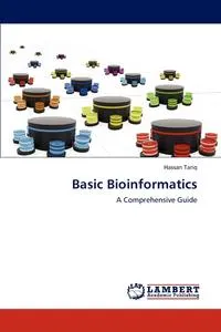 Обложка книги Basic Bioinformatics, Hassan Tariq