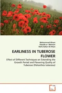 Обложка книги EARLINESS IN TUBEROSE FLOWER, Muhammad Ahsan