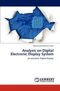 Обложка книги Analysis on Digital Electronic Display System, Mohammad Mazharul Islam
