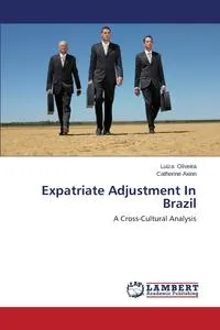 Обложка книги Expatriate Adjustment in Brazil, Oliveira Luiza