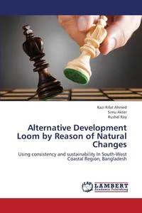 Обложка книги Alternative Development Loom by Reason of Natural Changes, Ahmed Kazi Rifat