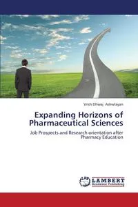 Обложка книги Expanding Horizons of Pharmaceutical Sciences, Ashwlayan Vrish Dhwaj