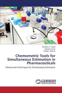 Обложка книги Chemometric Tools for Simultaneous Estimation in Pharmaceuticals, Rawal Ravindra K.