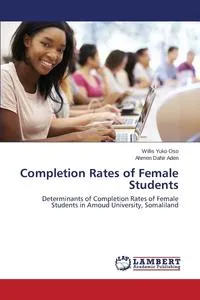 Обложка книги Completion Rates of Female Students, Yuko Oso Willis