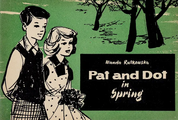 Обложка книги Pat and Dot in Spring, Wanda Rutkowska