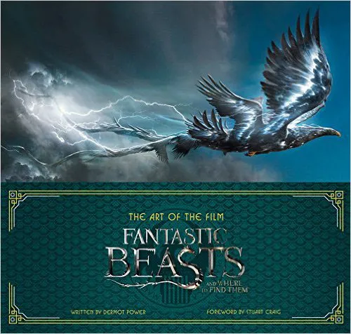 Обложка книги The Art of the Film: Fantastic Beasts and Where to Find Them, Dermot Power