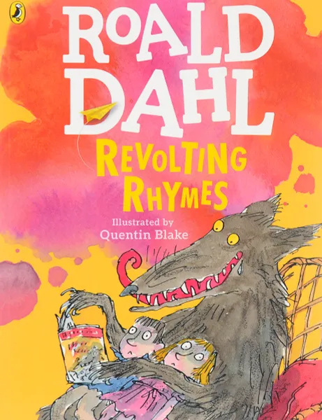 Обложка книги Revolting Rhymes, Даль Роалд
