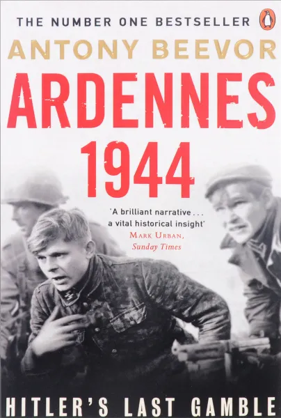 Обложка книги Ardennes 1944, Бивор Энтони