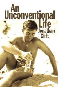 Обложка книги An Unconventional Life, Jonathan Clift