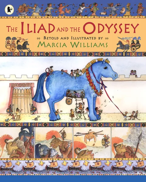 Обложка книги The Iliad and the Odyssey, Marcia Williams