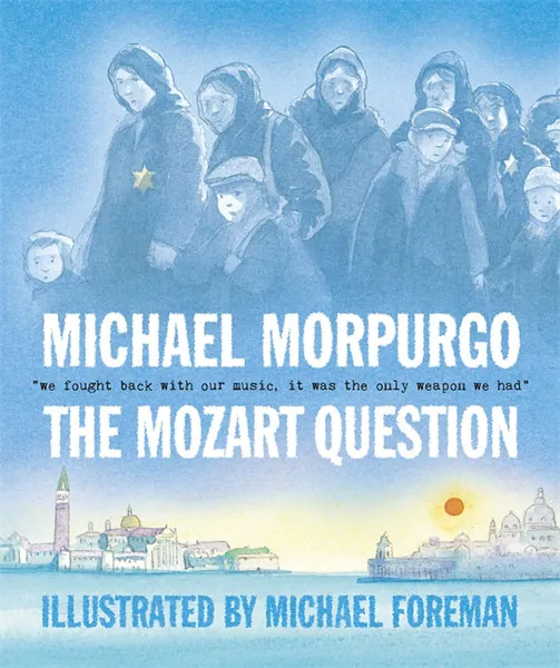 Обложка книги The Mozart Question, Michael Morpurgo