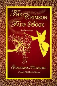 Обложка книги THE CRIMSON FAIRY BOOK -  ANDREW LANG, ANDREW LANG