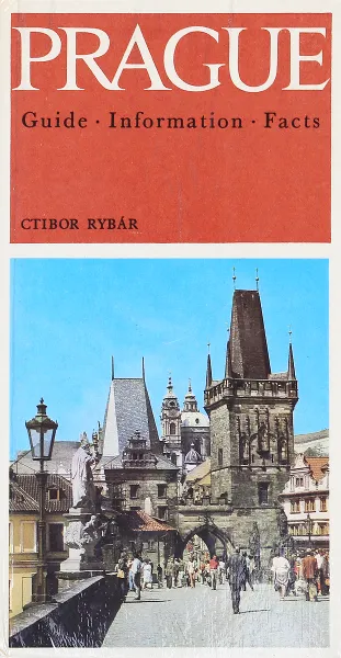 Обложка книги Prague. Guide. Information. Facts, Ctibor Rybar