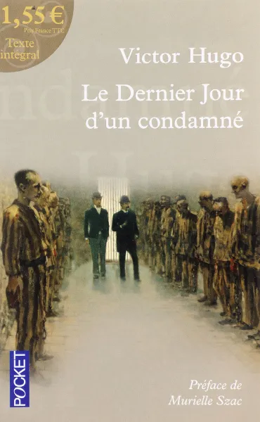 Обложка книги Le dernier jour d'un condamne, Victor Hugo