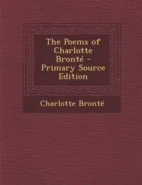 Обложка книги The Poems of Charlotte Bronte, Charlotte Bronte