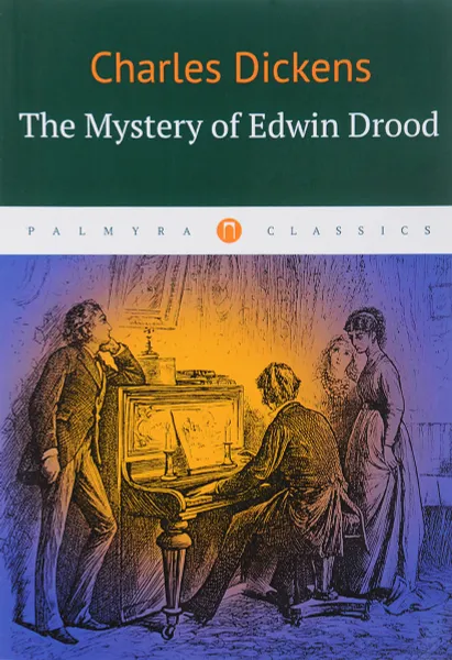Обложка книги The Mystery of Edwin Drood, Диккенс Чарльз Джон Хаффем