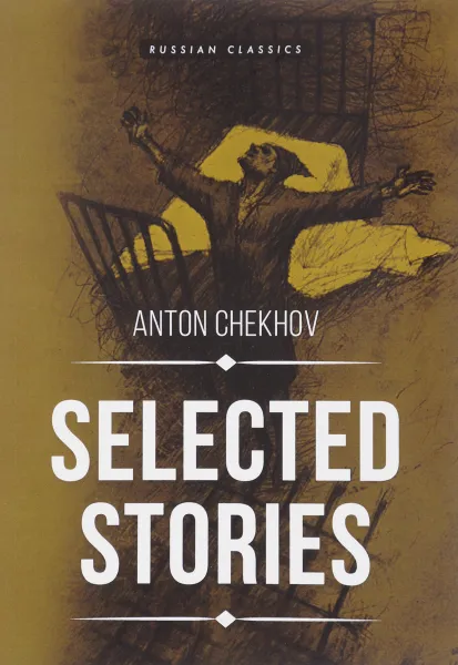 Обложка книги Selected Stories, Anton Chekhov