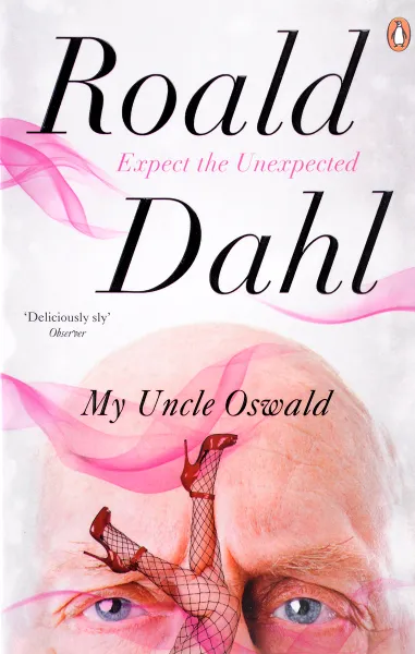 Обложка книги My Uncle Oswald, Даль Роалд