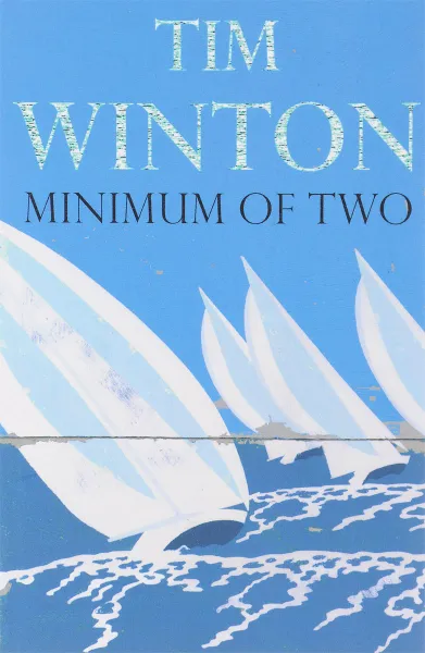 Обложка книги Minimum of Two, Tim Winton