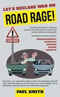 Обложка книги Let's Declare War on Road Rage!, Paul Smith