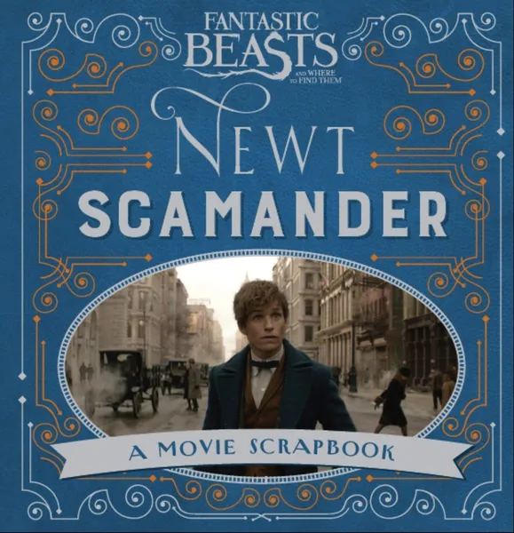 Обложка книги Fantastic Beasts and Where to Find Them - Newt Scamander: A Movie Scrapbook (Fantastic Beasts Film Tie in), Warner Bros. Orchestra