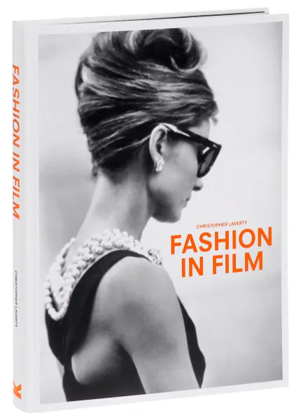 Обложка книги Fashion in Film, Christopher Laverty