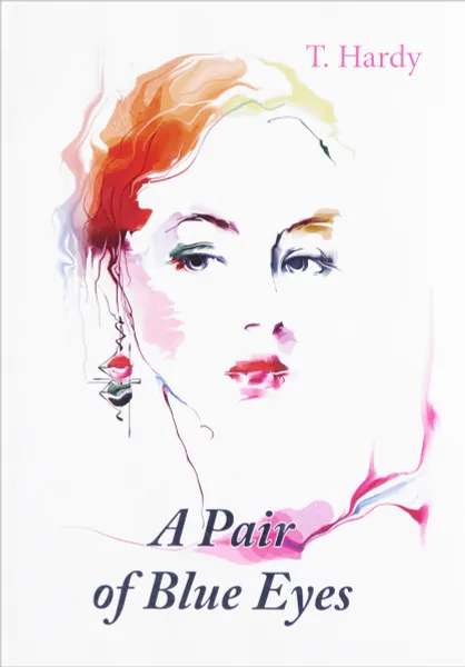 Обложка книги A Pair of Blue Eyes, T. Hardy