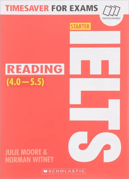 Обложка книги IELTS Starter Reading: Level 4.0 - 5.5, Julie Moore & Norman Whitby