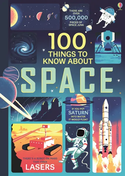 Обложка книги 100 things to know about Space, Alex Frith, Jerome Martin